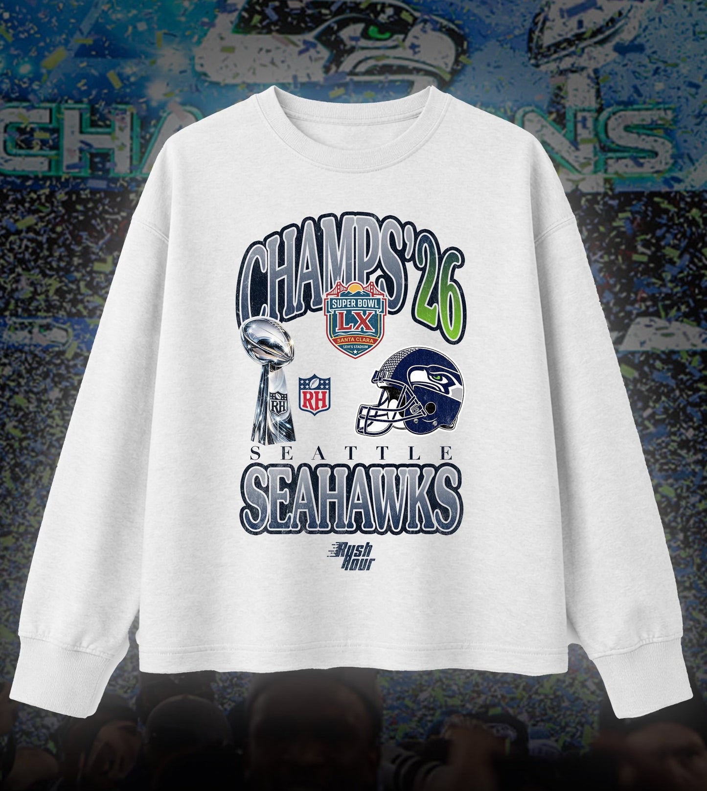 Rush Hour Seahawks Champs ‘26 Longsleeve